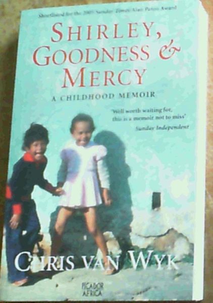 Shirley, Goodness & Mercy: A Childhood Memoir