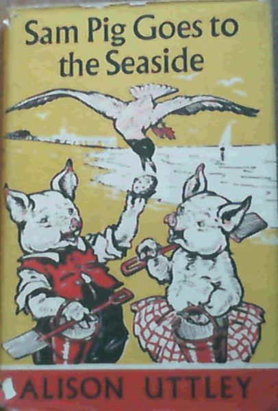 Sam Pig Goes to the Seaside