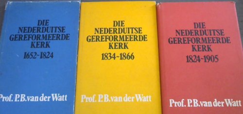 Die Nederduitse Gereformeerde Kerk - 3 Volumes