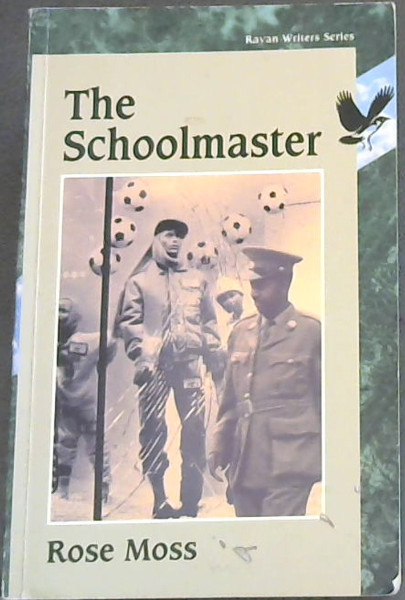 The Schoolmaster: Ravan Writers Series