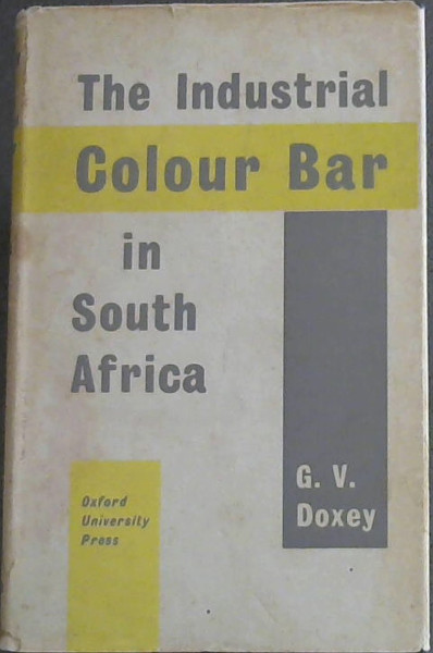 The Industrial Colour Bar In South Africa