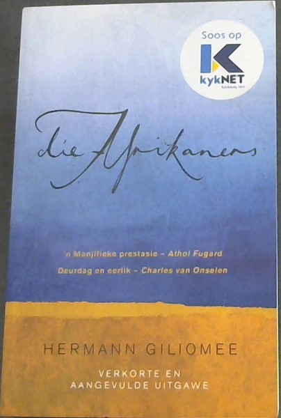 Image for Die Afrikaners - Verkorte en aangevulde uitgawe ('n Manjifieke prestasie) Die Afrikaners - Verkorte en aangevulde uitgawe ('n Manjifieke prestasie)