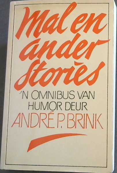 Mal en ander stories: 'n omnibus van humor