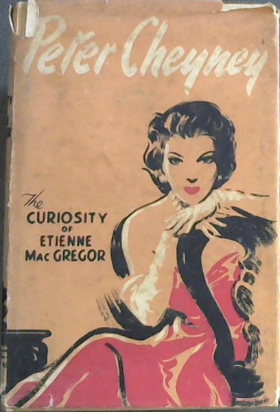 The Curiosity of Etienne Mac Gregor