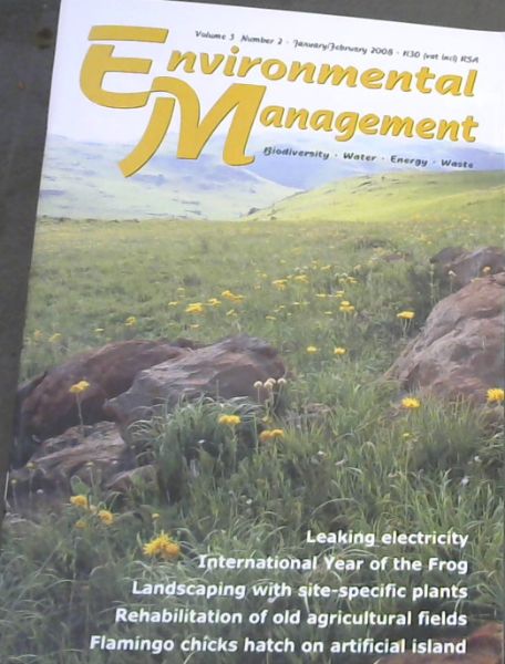 Environmental Management: Biodiversity, Water, Energy, Waste, (Volume 3, Number 2 only, January/February 2008)