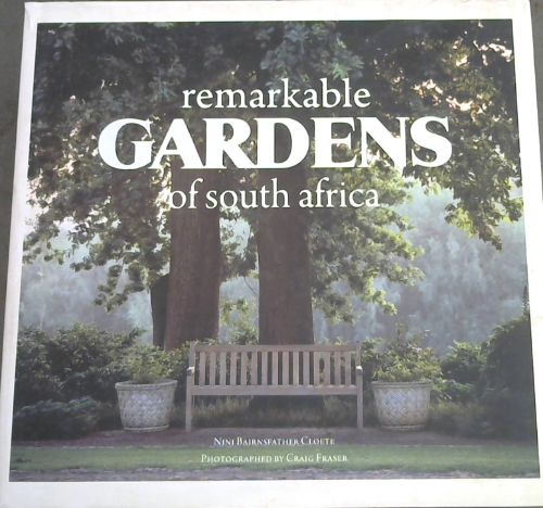 Remarkable Gardens of South Africa