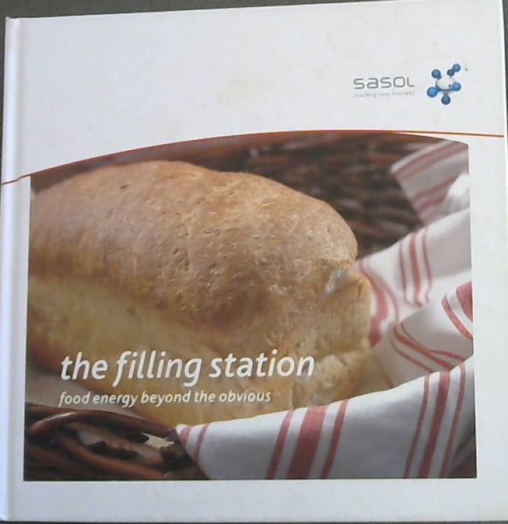 The Filling Station : food energy beyond the obvious (Sasol)