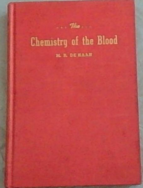 Image for The Chemistry of the Blood and other Stirring Messages The Chemistry of the Blood and other Stirring Messages