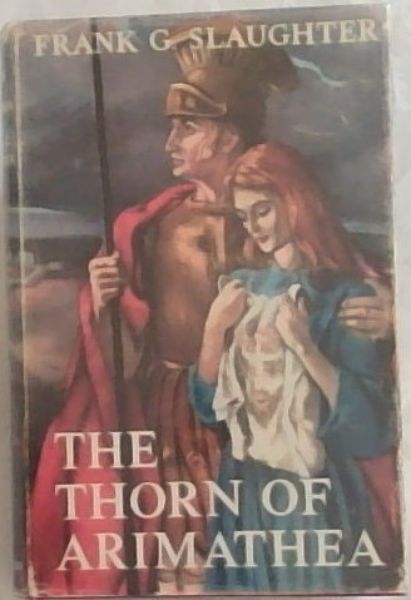 The Thorn Of Arimathea