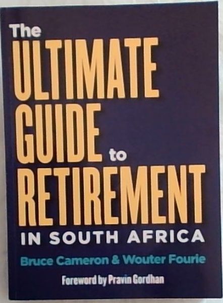 The Ultimate Guide to Retirement in South Africa