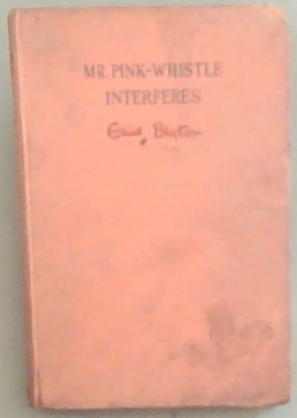 Mr. Pink-Whistle Interferes