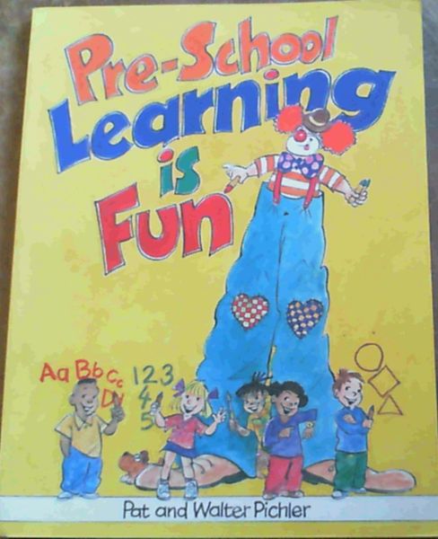 Pre-School Learning is Fun