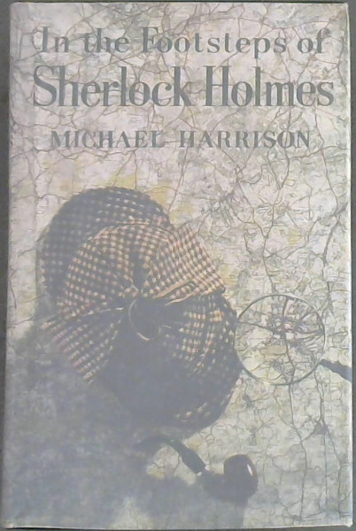 In The Footsteps of Sherlock Holmes