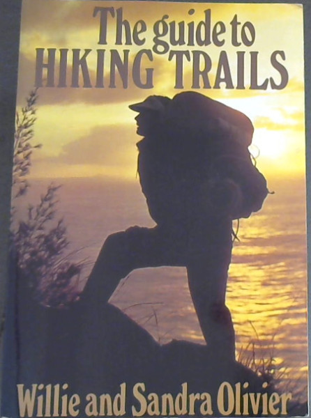 Exploring Sothern Africa on Foot: The Guide to Hiking Trails