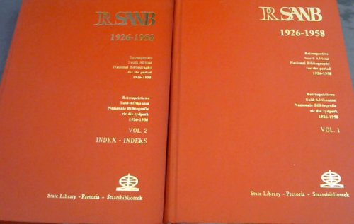 RSANB, 1926-1958: Retrospective South African National Bibliography for the period, 1926-1958 / Retrospektiewe Suid-Afrikaanse Nasionale Bibliografie vir die tydperk 1926-1958 - 2 volumes