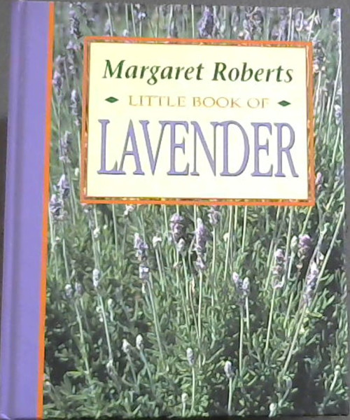 Little Book of Lavender (Little Book of Herbs)