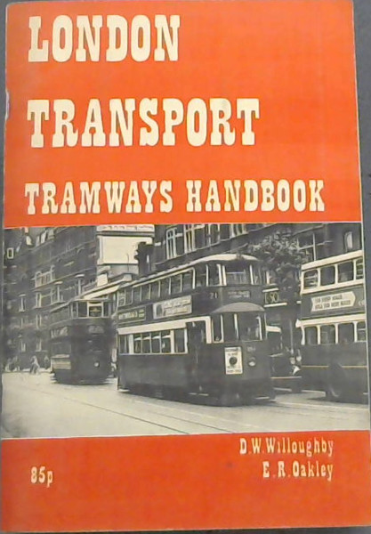 London Transport Tramways Handbook