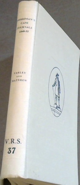 The Cape Journals Of Archdeacon N.J. Merriman 1848 - 1855