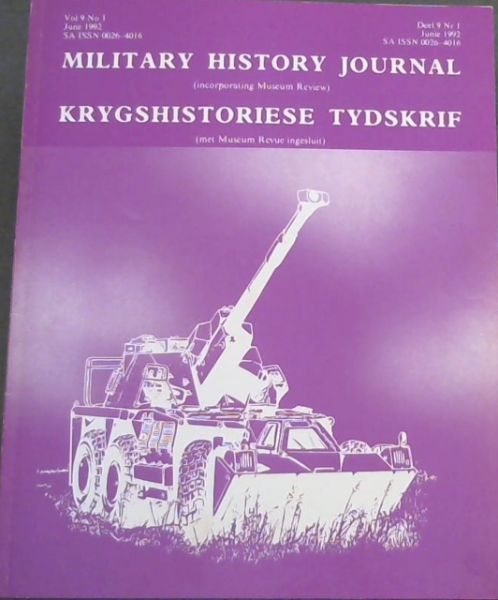 Image for Military History Journal / Krygshistoriese Tydskrif. Volume 9, No. 1 June 1992 Military History Journal / Krygshistoriese Tydskrif. Volume 9, No. 1 June 1992