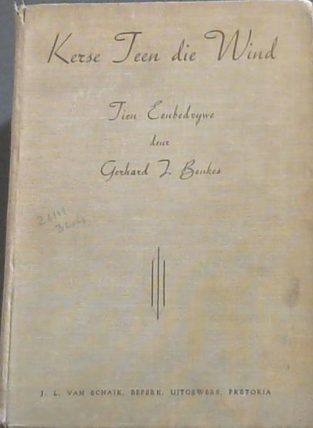 Kerse Teen Die Wind . Tien Eenbedrywe