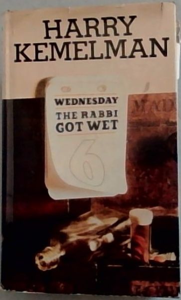 Wednesday the Rabbi Got Wet
