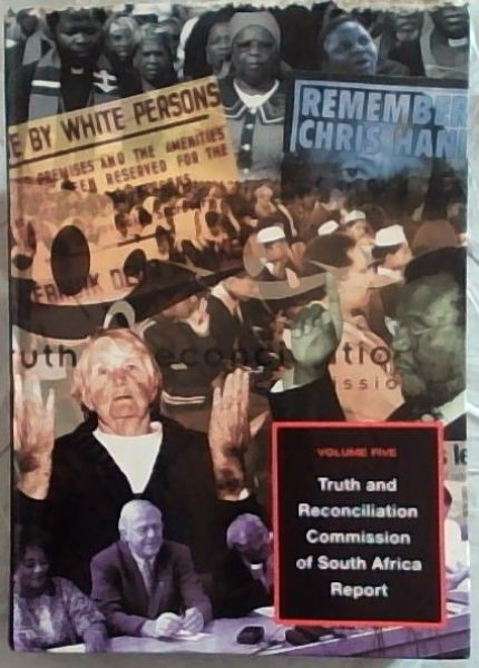 Truth and Reconciliation Commission of South Africa Report (Vol 5 only)