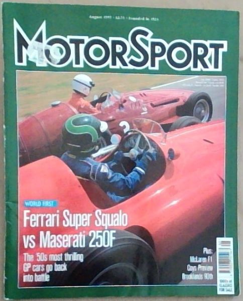 MotorSport: Ferrari Super Squalo Vs Maserati 250F; The '50s most Thrilling GP Cars Go Back Into Battle August 1997 Vol. LXXIII No.8