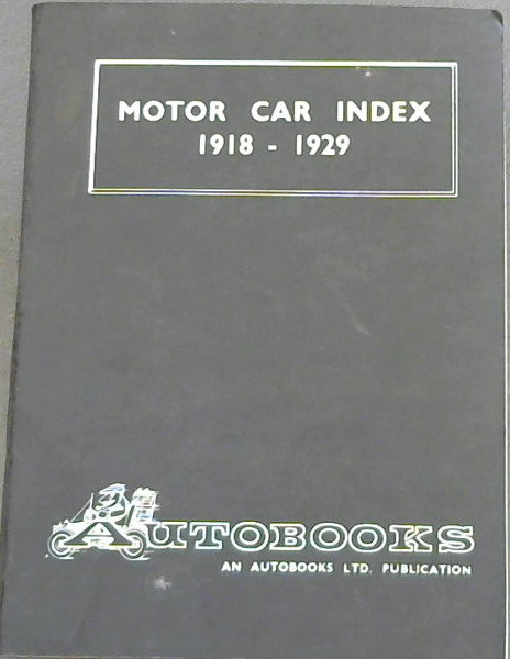 Motor Car Index 1918 - 1929