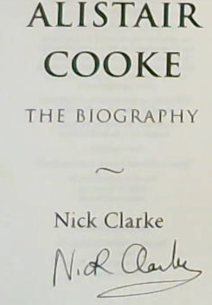 Alistair Cooke : The Biography