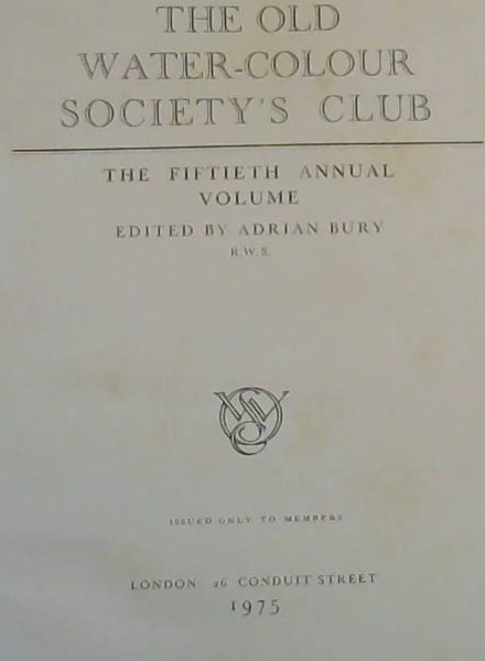 THE OLD WATER-COLOUR SOCIETY'S CLUB -THE Fiftieth ANNUAL (VOLUME 50 ONLY)