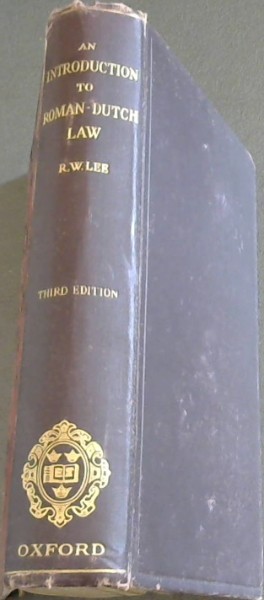 An Introduction to Roman Dutch Law (3rd Edition)