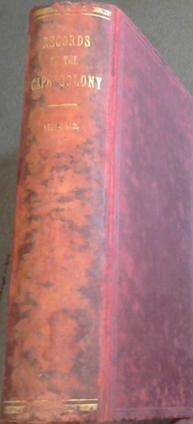 Records of the Cape Colony, Volume 8, From March 1811 to October 1812