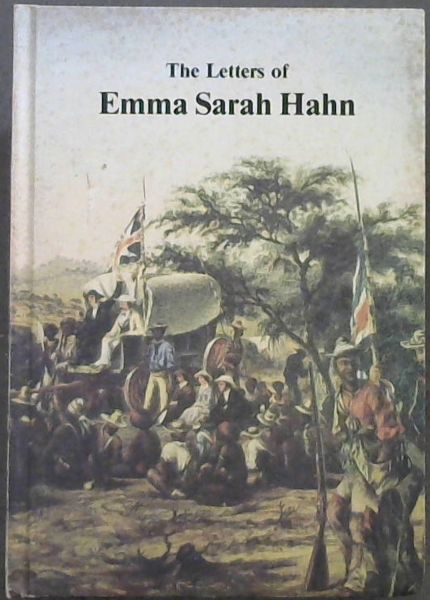 The Letters of Emma Sarah Hahn: Pioneer Missionary among the Herero