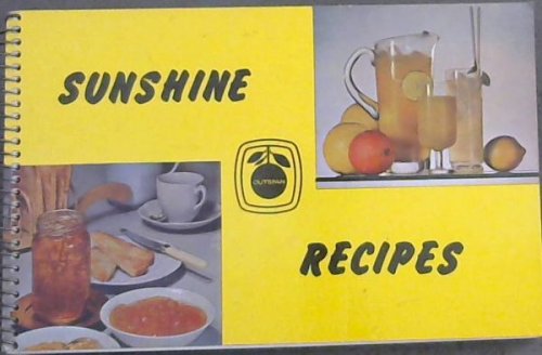 Sunshine Recipes, issued in the interests of a healthy and growing nation by The Citrus Board
