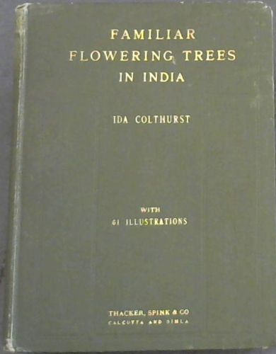 Familiar Flowering Trees in India