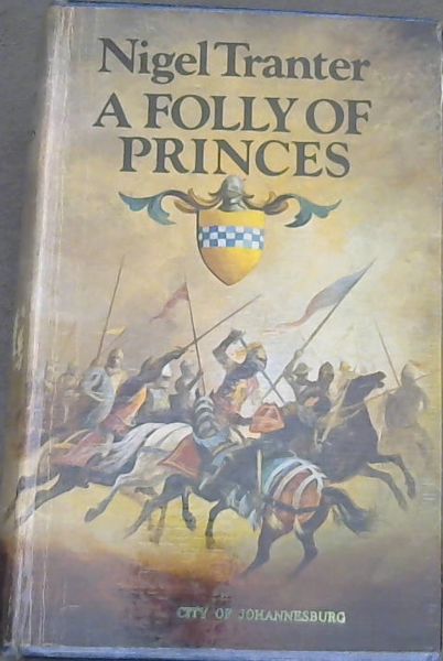A Folly of Princes