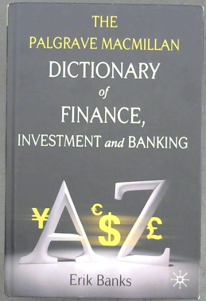 Image for Dictionary of Finance, Investment and Banking Dictionary of Finance, Investment and Banking