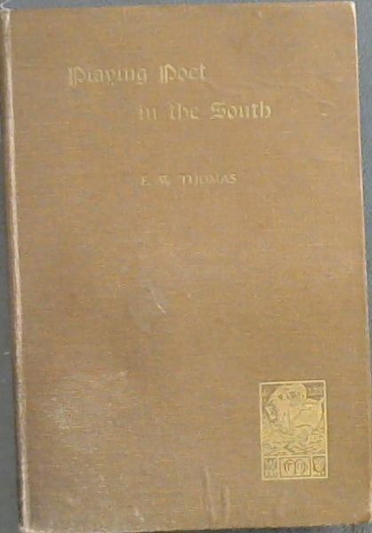 Playing the Poet in the South
