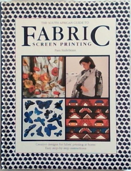The South African Guide To Fabric Screen Printing
