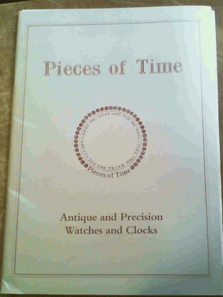 Pieces of Time : Antique and Precision,Watches and Clocks : Winter 1994, Catalogue Number 33