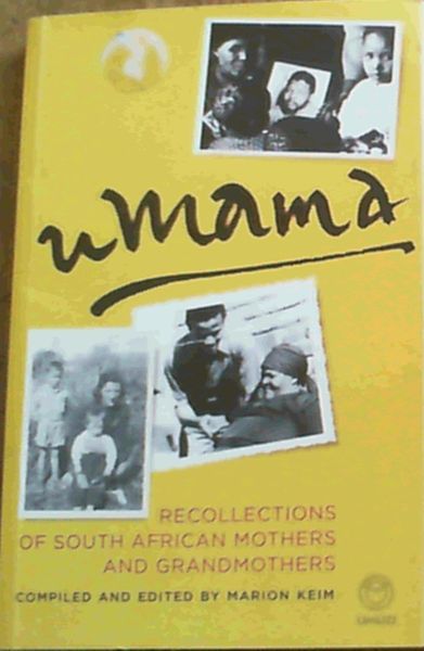 UMama: Recollections of South African Mothers and Grandmothers