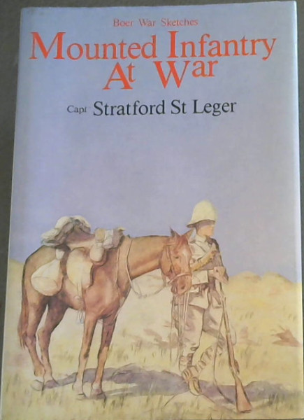 Mounted Infantry at War - Boer War Sketches