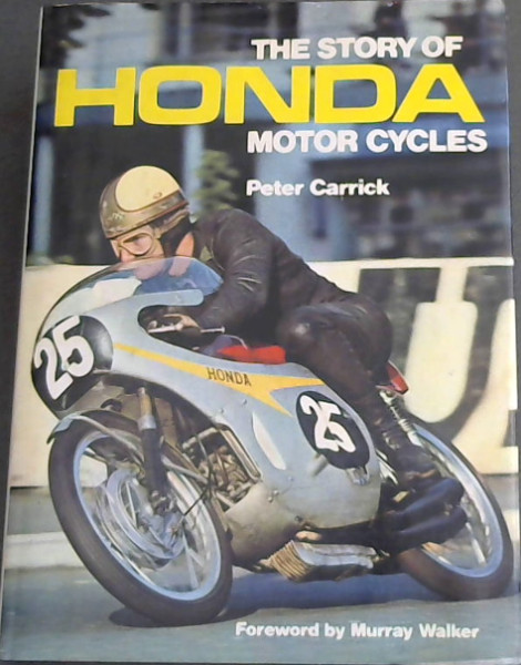 The Story of Honda Motor Cycles