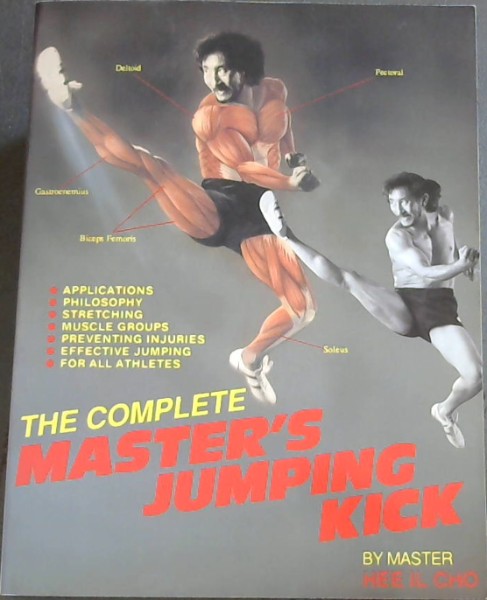 The Complete Master's Jumping Kick