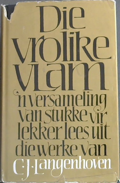 Die Vrolike Vlam - 'n Versameling van stukke vir lekker lees uit die werke
