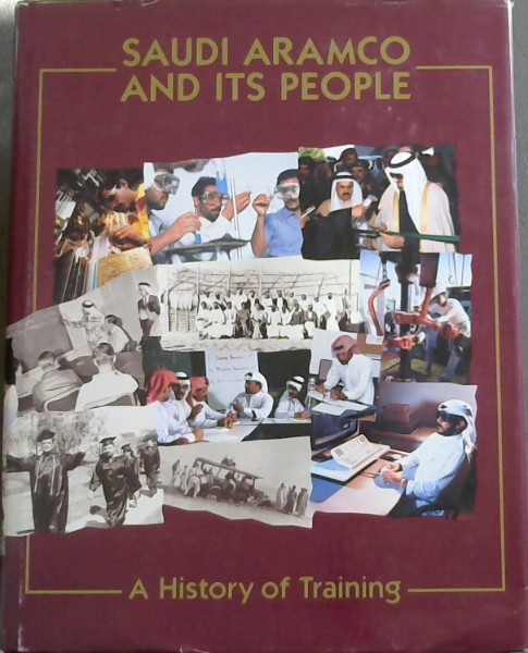 Saudi Aramco and its people: A history of training