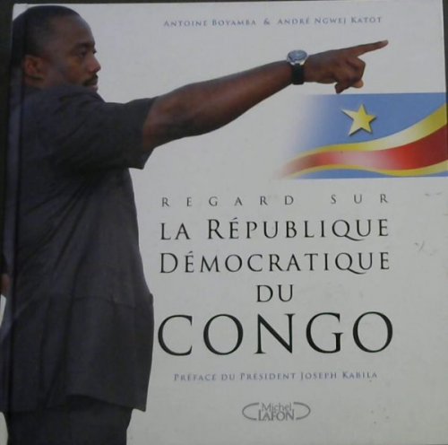 Regard Sur La Republique Democratique Du Congo