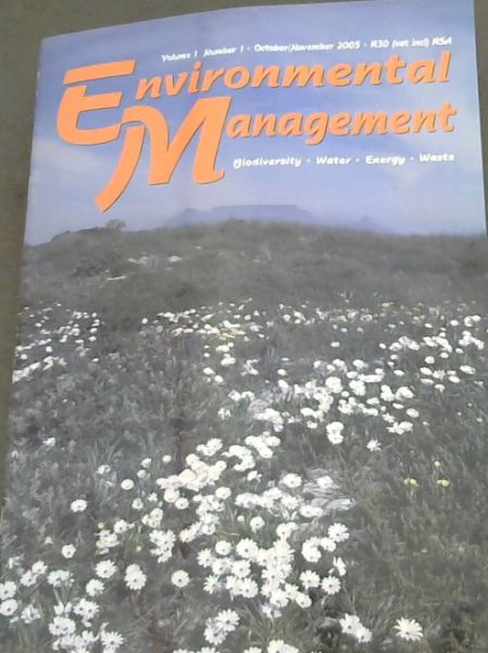 Environmental Management: Biodiversity, Water, Energy, Waste, (Volume 1, Number 1 only, October/November 2005))