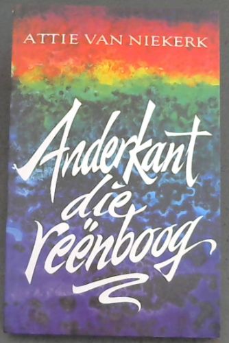 Anderkant die reenboog (Afrikaans Edition)