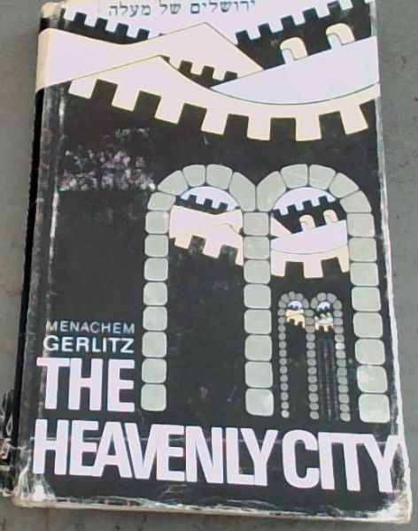 The Heavenly City